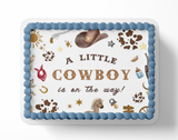 A Little Cowboyl Is On The Way